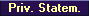 Priv. Statem.